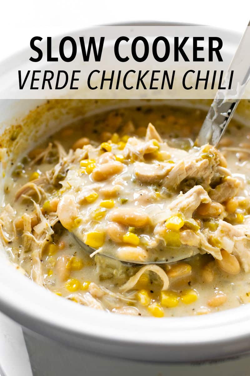 Simple Slow Cooker Verde Chicken Chili - Run Lift Eat Repeat