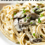 This creamy mushroom pasta recipe is an easy weeknight dinner recipe that's ready in just 30 minutes! The mushroom sauce is heavenly — it's bright, flavorful, tons of garlic and incredibly creamy.