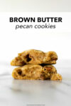 These brown butter pecan cookies have soft centers, slightly crispy edges and a nutty flavor from the brown butter. There's no doubt that these will be a hit with your family!