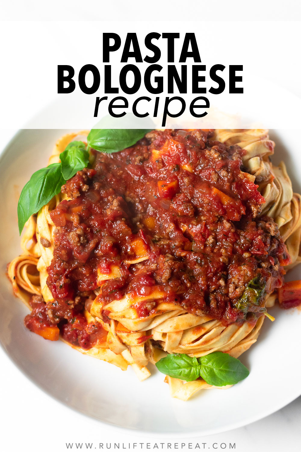 Homemade Pasta Bolognese - Run Lift Eat Repeat