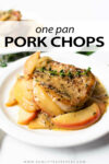 Starting with a simple flavor combination of cinnamon and herbs, this recipe for pork chops with apples is a one pan, 30 minute dinner recipe that is completely irresistible. Just wait until you smell it cooking! Truly a favorite.