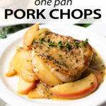 Starting with a simple flavor combination of cinnamon and herbs, this recipe for pork chops with apples is a one pan, 30 minute dinner recipe that is completely irresistible. Just wait until you smell it cooking! Truly a favorite.