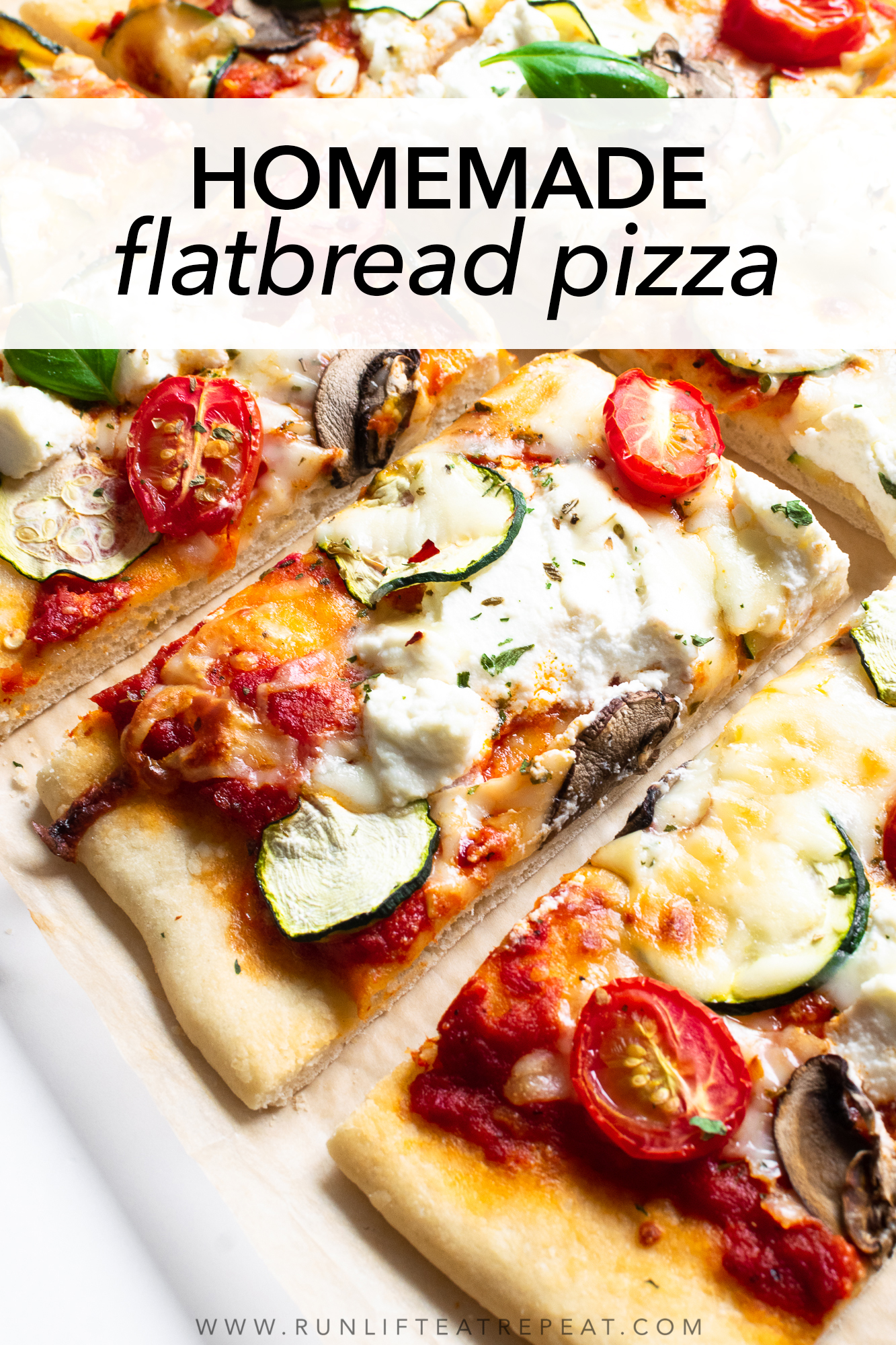 Zucchini, Mushroom & Tomato Herbed Ricotta Flatbread Pizza