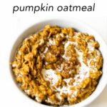 As the cooler weather rolls in this pumpkin oatmeal recipe hits the spot. It has ton of pumpkin flavor, a touch of spice and sweetness— it'll warm you right up!
