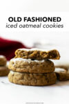 These classic iced oatmeal cookies are the old-fashioned style that you know and love from your childhood. With soft centers, crisp chewy edges, and topped with vanilla icing, these will be favorite for friends and family!