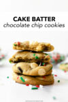 I'm certain that will love these cake batter chocolate chip cookies! Enjoy a chewy cookie with slightly crisp edges studded with white chocolate chips and festive sprinkles. These taste like a cross between chocolate chip cookies mixed with funfetti vanilla cake— truly a cookie recipe that you'll make over and over again!