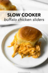 These slow cooker buffalo chicken sliders are an instant crowd-pleaser. Toss the ingredients together in a slow cooker and let it do 99% of the work for you! Your guests will be coming back for more— perfect for game days!