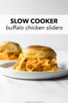 These slow cooker buffalo chicken sliders are an instant crowd-pleaser. Toss the ingredients together in a slow cooker and let it do 99% of the work for you! Your guests will be coming back for more— perfect for game days!