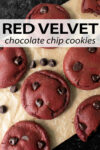 red velvet chocolate chip cookies pinterest