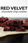 red velvet chocolate chip cookies pinterest