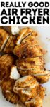 sliced air fryer chicken