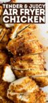 sliced air fryer chicken