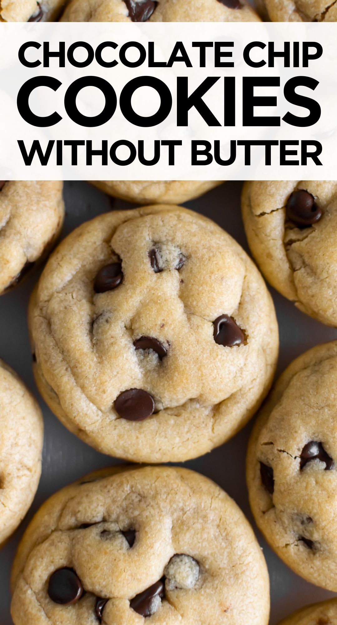 No Butter Chocolate Chip Cookies (Using Coconut Oil!) - Simple Everyday ...