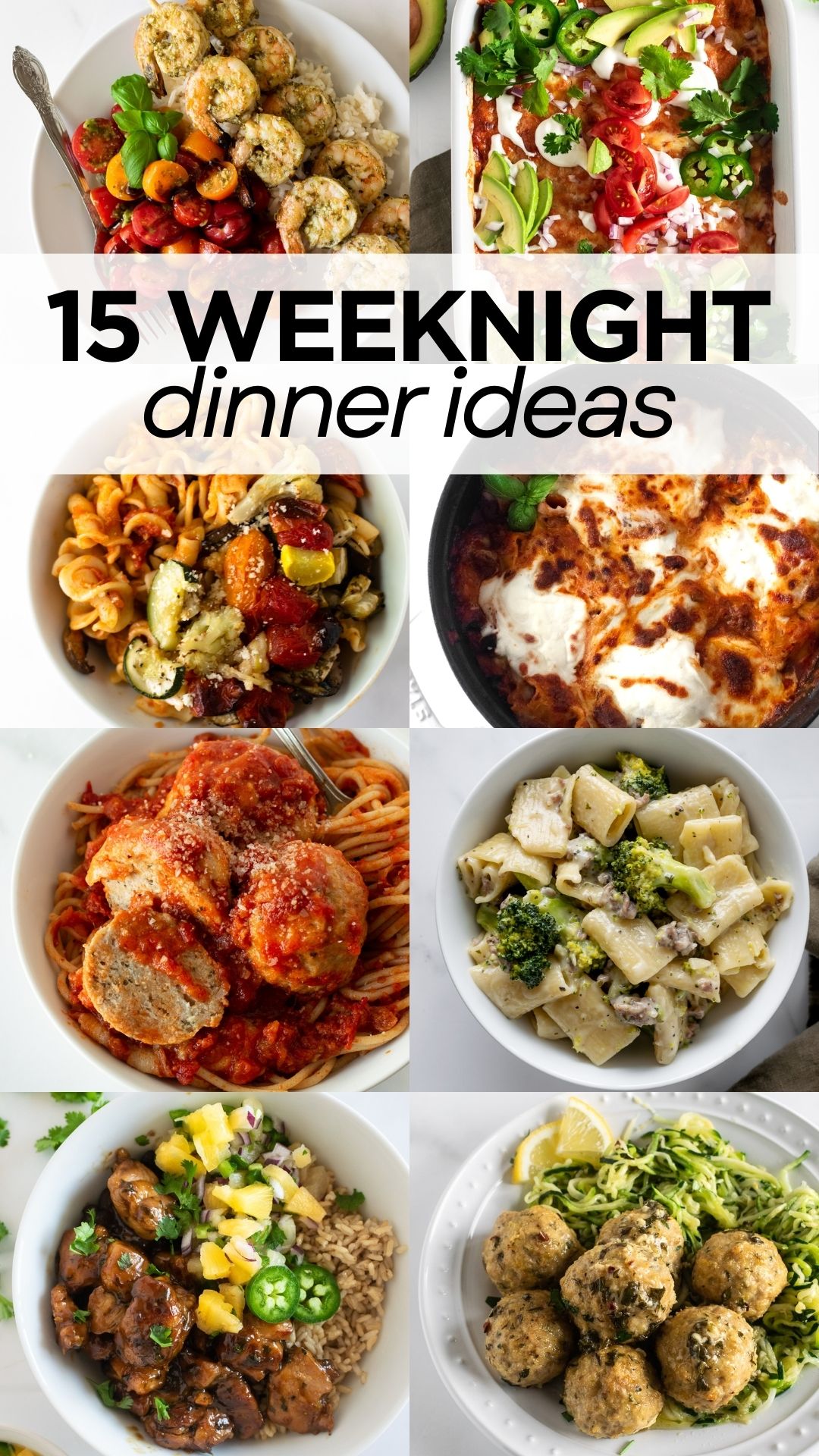 15 Easy Weeknight Dinner Recipes (Quick!)