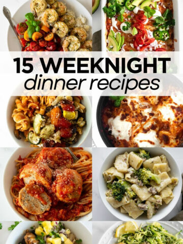 When 5PM rolls around, quick, easy and flavorful dinner recipes are the name of the game. This list of 15 Easy Weeknight Dinner Recipes will be your saving grace!