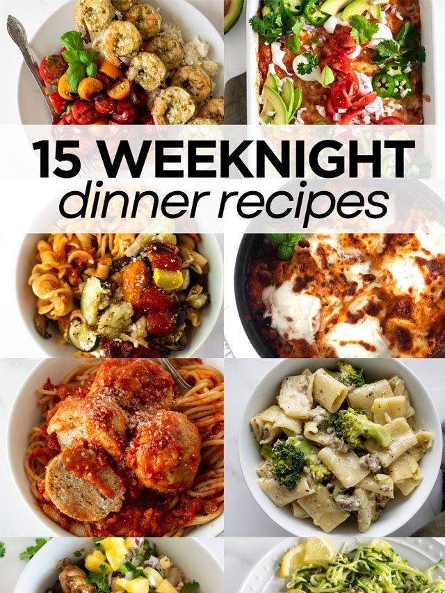 15 Easy Weeknight Dinner Recipes