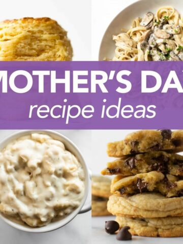 Make Mom feel special with recipes from this collection of 25+ Mother's Day recipes. Whether you're thinking of surprising her with breakfast in bed, brunch with the family, or enjoying dinner complete with dessert– I've got you covered!