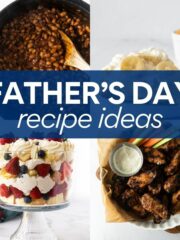 collage of recipes for Father's Day with text overlay.