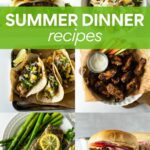 collage of summer dinner recipes with text overlay.