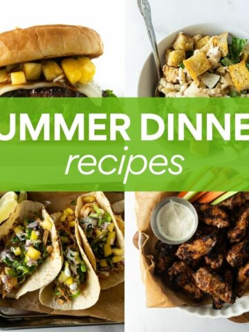 School's out, summer is officially here! It's the season where fresh, easy, and flavorful dinner recipes are a must-have. This list of 20+ Summer Dinner Recipes hase it all! Pull a chair up around the patio table with family and friends, and dig in!