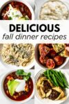 collage of recipes with overlay text "delicious fall dinner recipes".