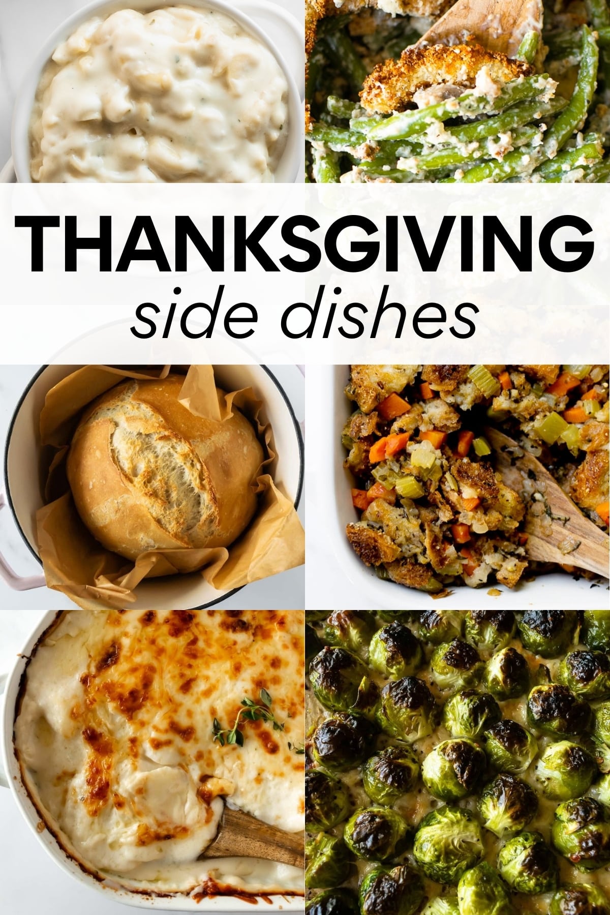 collage of 6 Thanksgiving side dishes with overlay text.