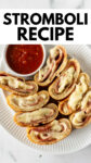 homemade stromboli recipe on a plate with overlay text.