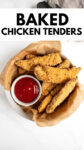 baked chicken tenders in a bowl with overlay text.