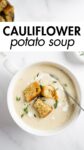 cauliflower potato soup with overlay text.